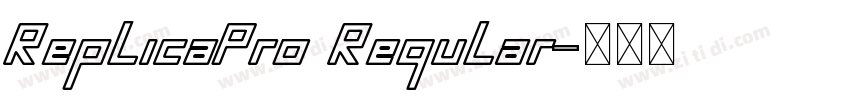 ReplicaPro Regular字体转换